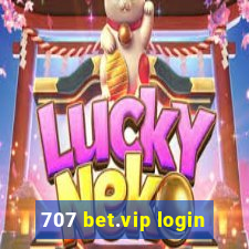 707 bet.vip login